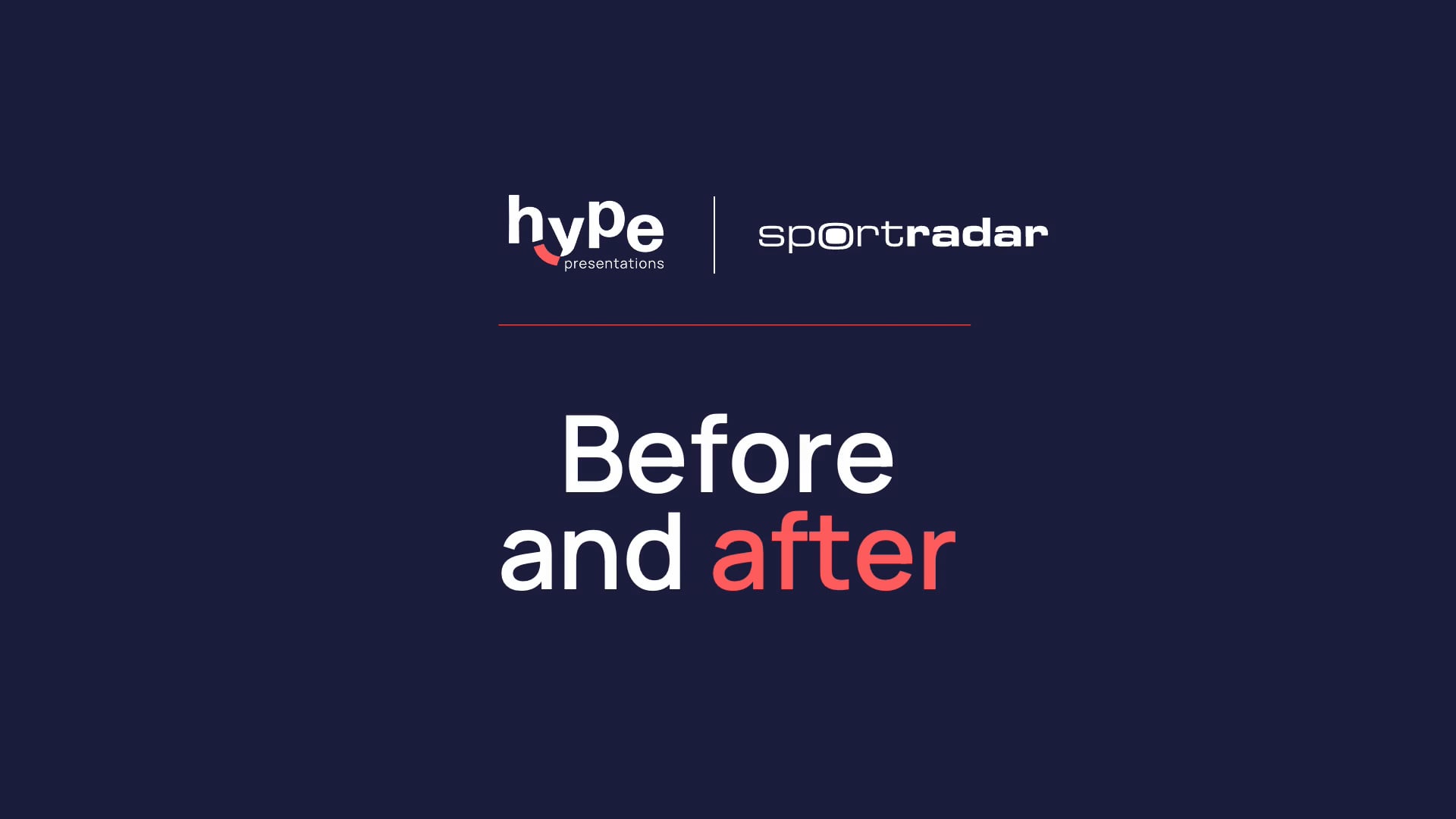 sportradar before and after
